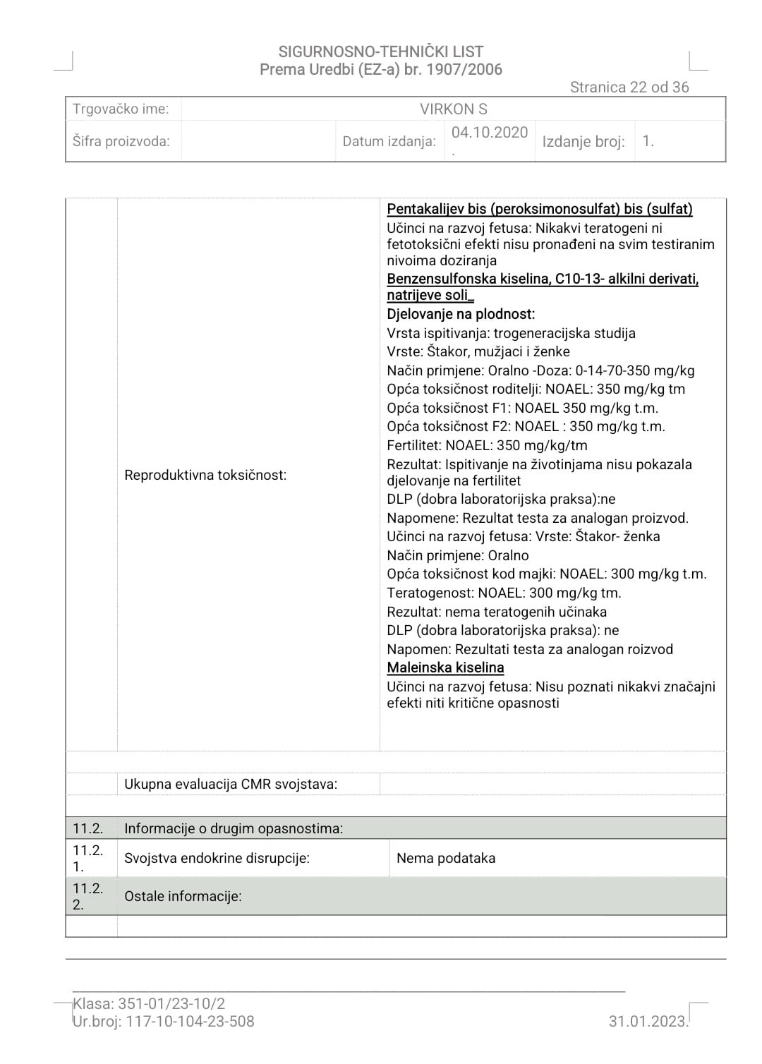 Virkon S 10 kilograma. Biocidni proizvod rabiti pažljivo.
Prije uporabe uvijek pročitati deklaraciju i podatke o proizvodu. - Slika 29
