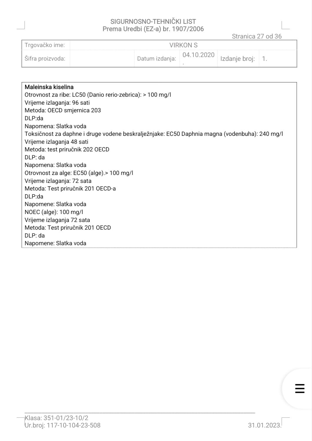 Virkon S 10 kilograma. Biocidni proizvod rabiti pažljivo.
Prije uporabe uvijek pročitati deklaraciju i podatke o proizvodu. - Slika 34